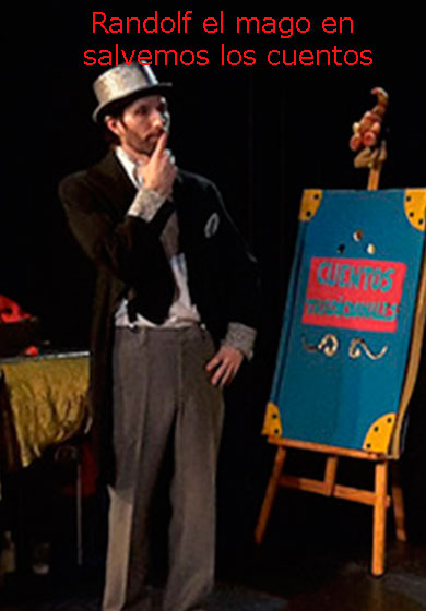 Randolf el Mago en Salvemos los cuentos → Teatro Lagrada