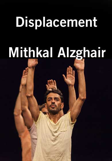 Mithkal Alzghair: Displacement → Teatros del Canal