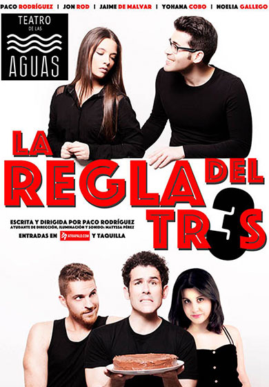 La regla del tres → Teatro de las Aguas