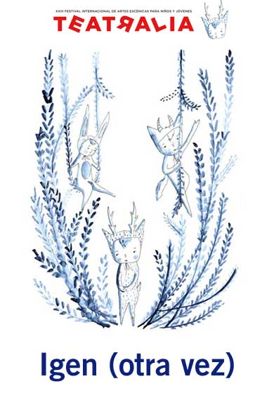 Teatralia: Igen (Otra vez) → Teatros del Canal