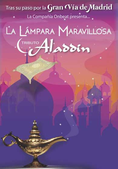 La lámpara maravillosa, Aladdin. El Tributo → Teatro Arlequín Gran Vía