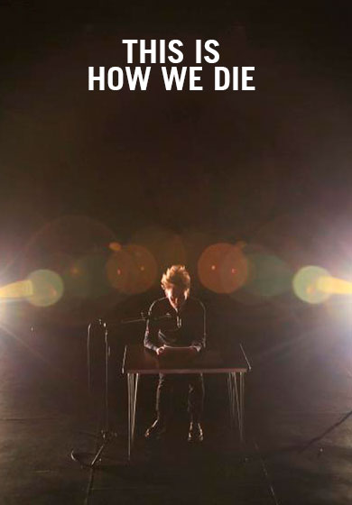 This is How We Die