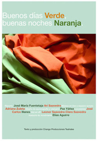 Buenos días Verde, buenas noches Naranja → Sala de Teatro Bululú
