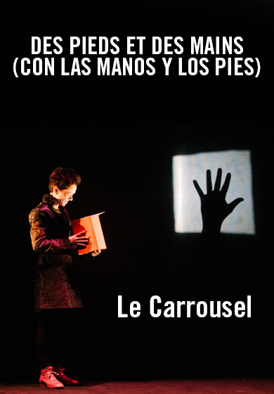 Des pieds et des mains (Con las manos y los pies)