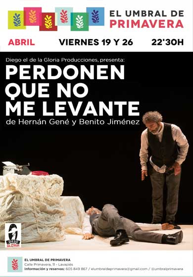 Perdonen que no me levante → El Umbral De Primavera