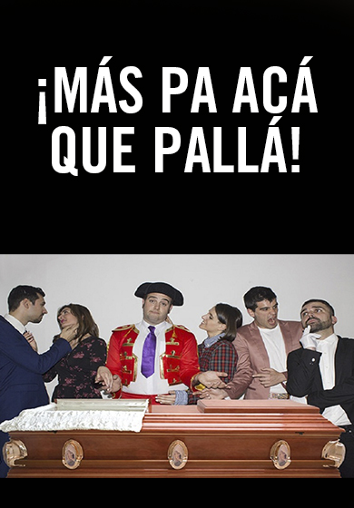 ¡Más pa acá que pallá!