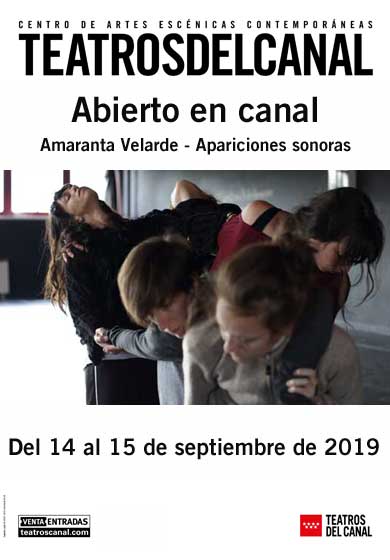 Abierto en Canal: Apariciones sonoras → Teatros del Canal