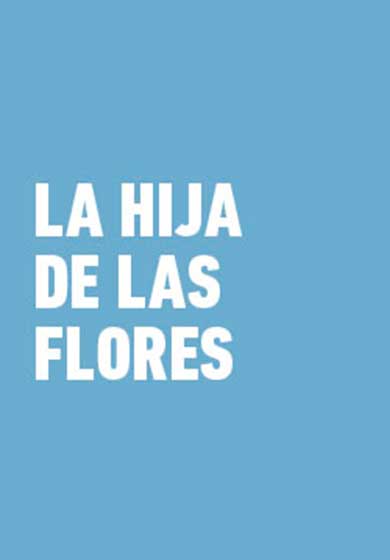 La hija de las flores