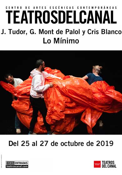 J. Dutor, G. Mont De Palol y Cris Blanco: Lo mínimo → Teatros del Canal