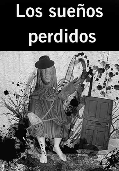 Los sueños perdidos → Teatro Tribueñe