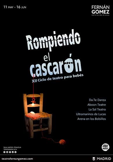 Rompiendo el cascarón 2019 - Ciclo de Teatro para bebés → Fernán Gómez Centro Cultural de la Villa