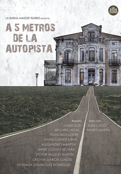A cinco metros de la autopista