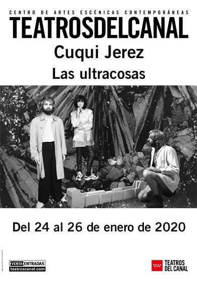 Cuqui Jerez: Las Ultracosas → Teatros del Canal