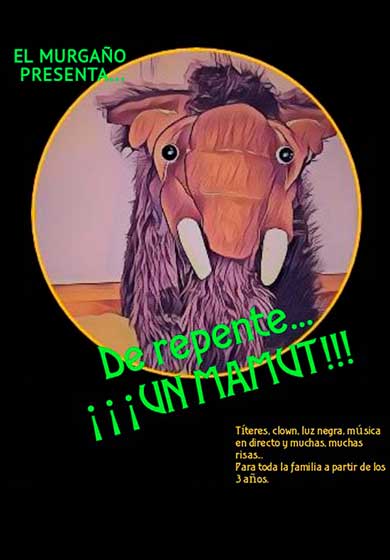 De repente...¡Un mamut! → Teatro Sala Tarambana