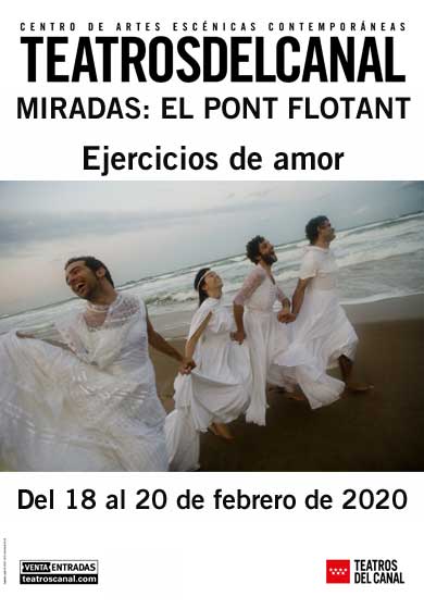 EL PONT FLOTANT: Ejercicios de amor → Teatros del Canal