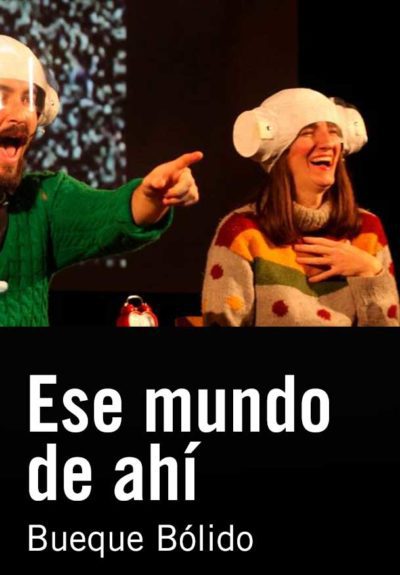 Buque Bólido: Ese mundo de ahí