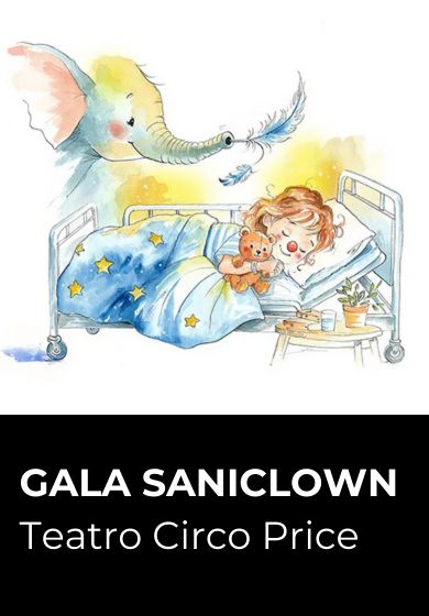 Gala Saniclown – La pluma mágica → Teatro Circo Price