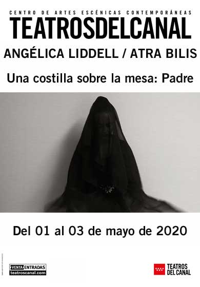 Angélica Liddell/Atra Bilis: Una costilla sobre la mesa: Padre → Teatros del Canal