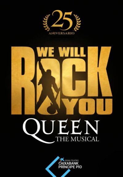 We will rock you, el musical → Gran Teatro CaixaBank Príncipe Pío