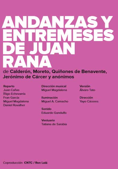 RON LALÁ: Andanzas y entremeses de Juan Rana