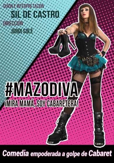 #Mazodiva. ¡Mira mamá, soy cabaretera! → Teatro Alfil