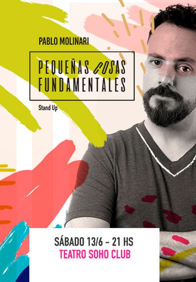 Pablo Molinari: Pequeñas cosas fundamentales