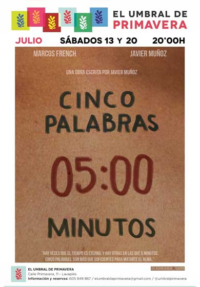 Cinco palabras, 05:00 minutos → El Umbral De Primavera
