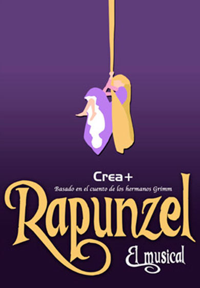 Crea+: Rapunzel, el musical