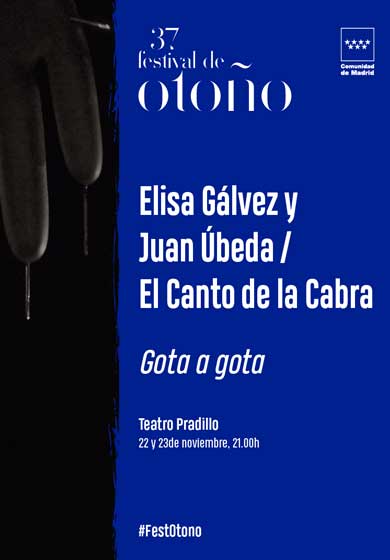 El canto de la cabra: Gota a gota → Teatro Pradillo