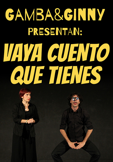 Gamba & Ginny: Vaya cuento que tienes