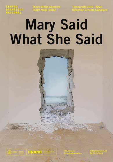 Mary Said What She Said - Recomendacion teatral - Carles Armengol Gili ...
