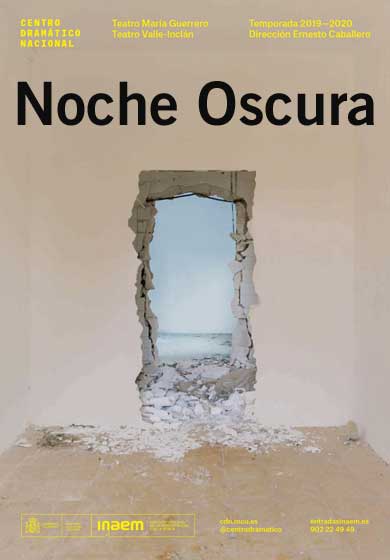 Noche oscura → Teatro Valle-Inclán (Centro Dramático Nacional)