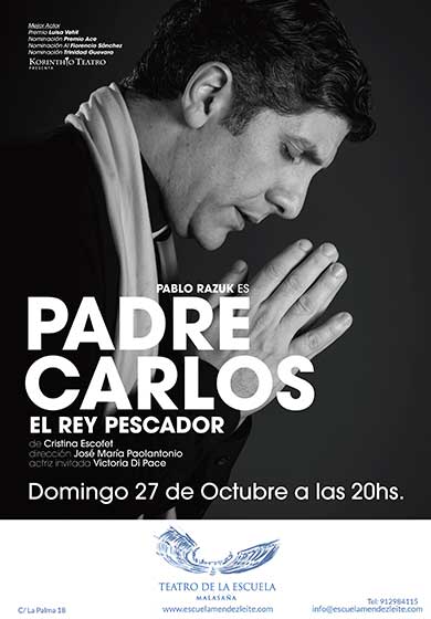 Padre Carlos, el rey pescador → Teatro de la Escuela