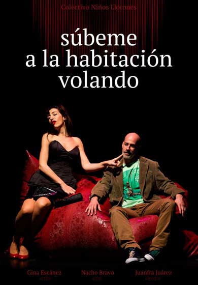 Súbeme a la habitación volando