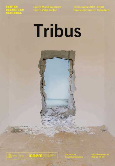 Tribus → Teatro Valle-Inclán (Centro Dramático Nacional)