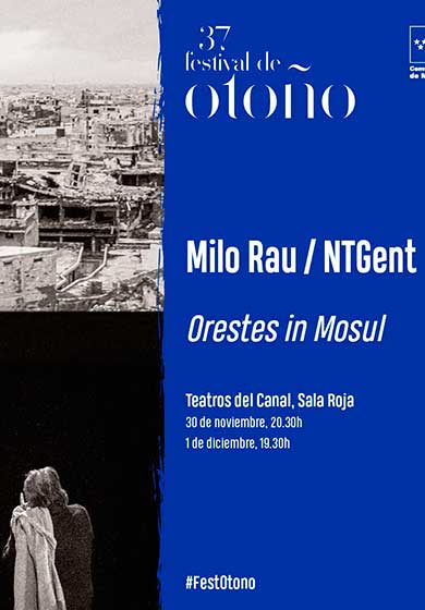 Orestes in Mosul → Teatros del Canal