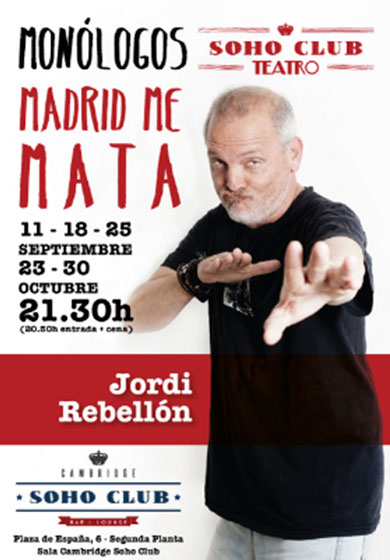 Jordi Rebellón: Madrid Me Mata
