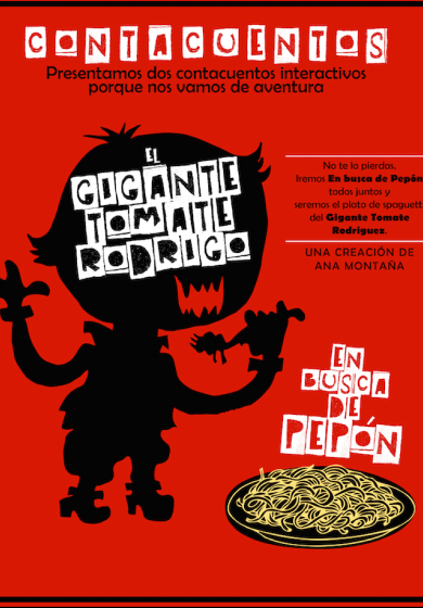Cuenta cuentos: El Gigante Tomate Rodrigo. En busca de Pepón