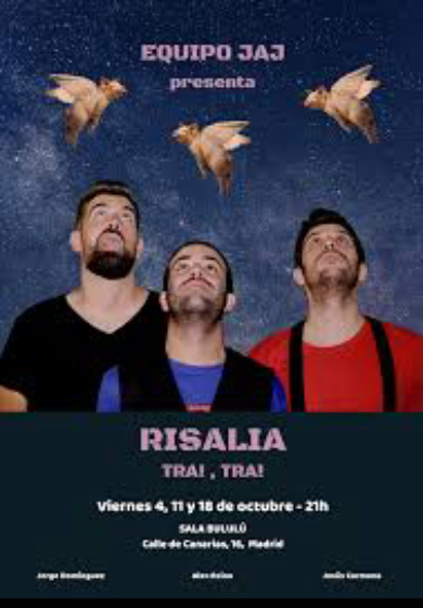 Risalía Tra!, Tra!!