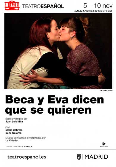 Beca y Eva dicen que se quieren → Teatro Español