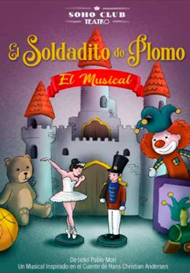 El soldadito de plomo, el musical
