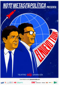 No te metas en política: El nuevo tour