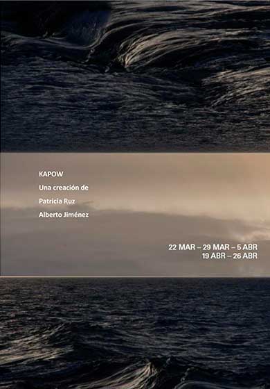 KAPOW → Teatro de La Abadía