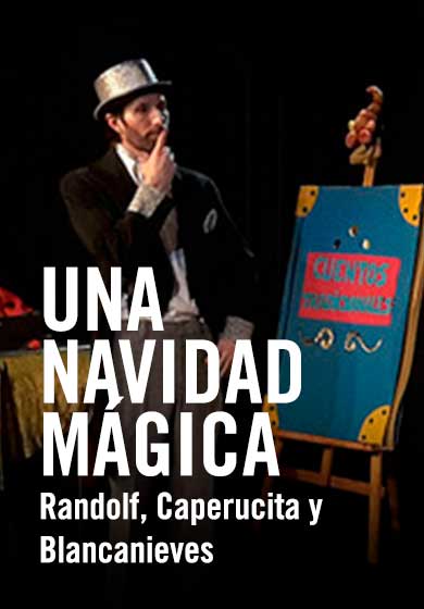 Una navidad mágica con Randolf, Caperucita y Blancanieves