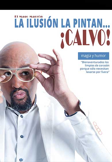 La ilusión la pintan... ¡calvo!