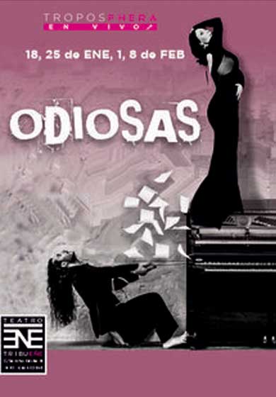 Odiosas → Teatro Tribueñe