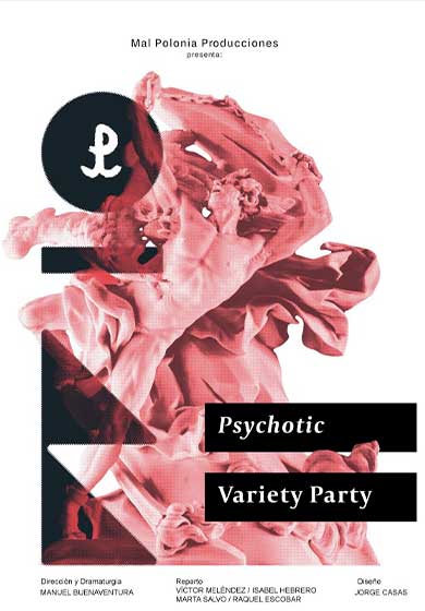Psychotic variety party