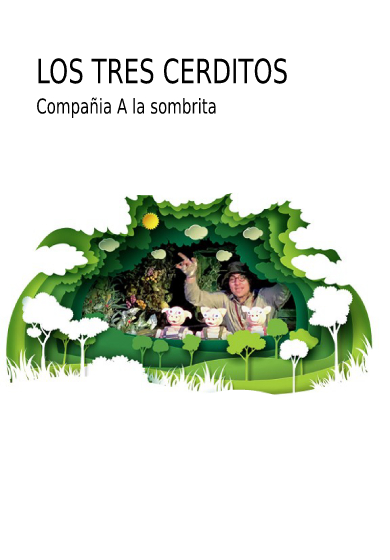 A la sombrita: Los tres cerditos