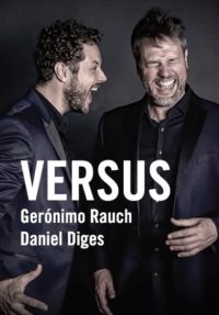 Gerónimo Rauch y Daniel Diges: Versus