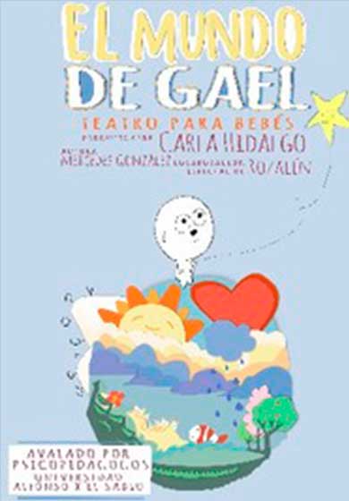 TEATRO PARA BEBÉS: El mundo de Gael → Teatro Soho Club